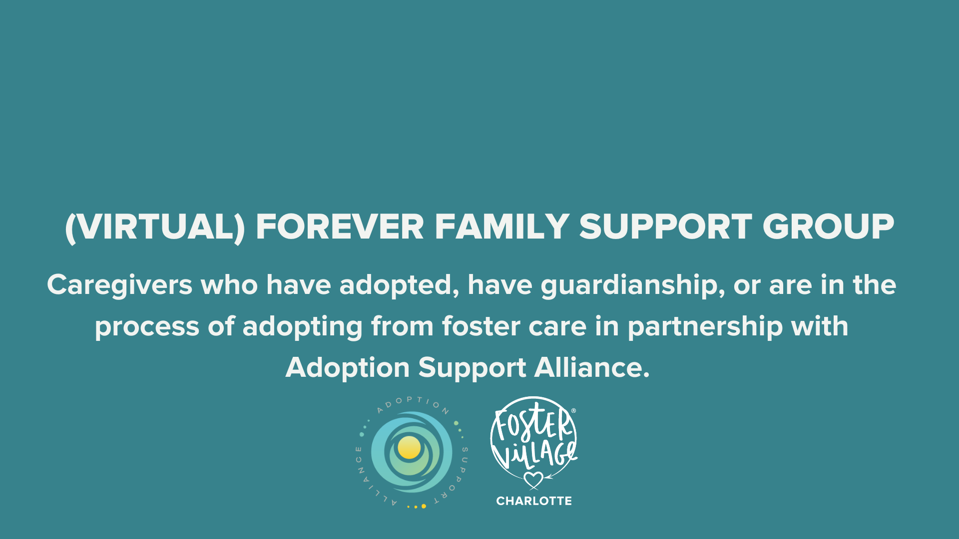Forever Parent Support Group (Virtual) — Foster Village Charotte