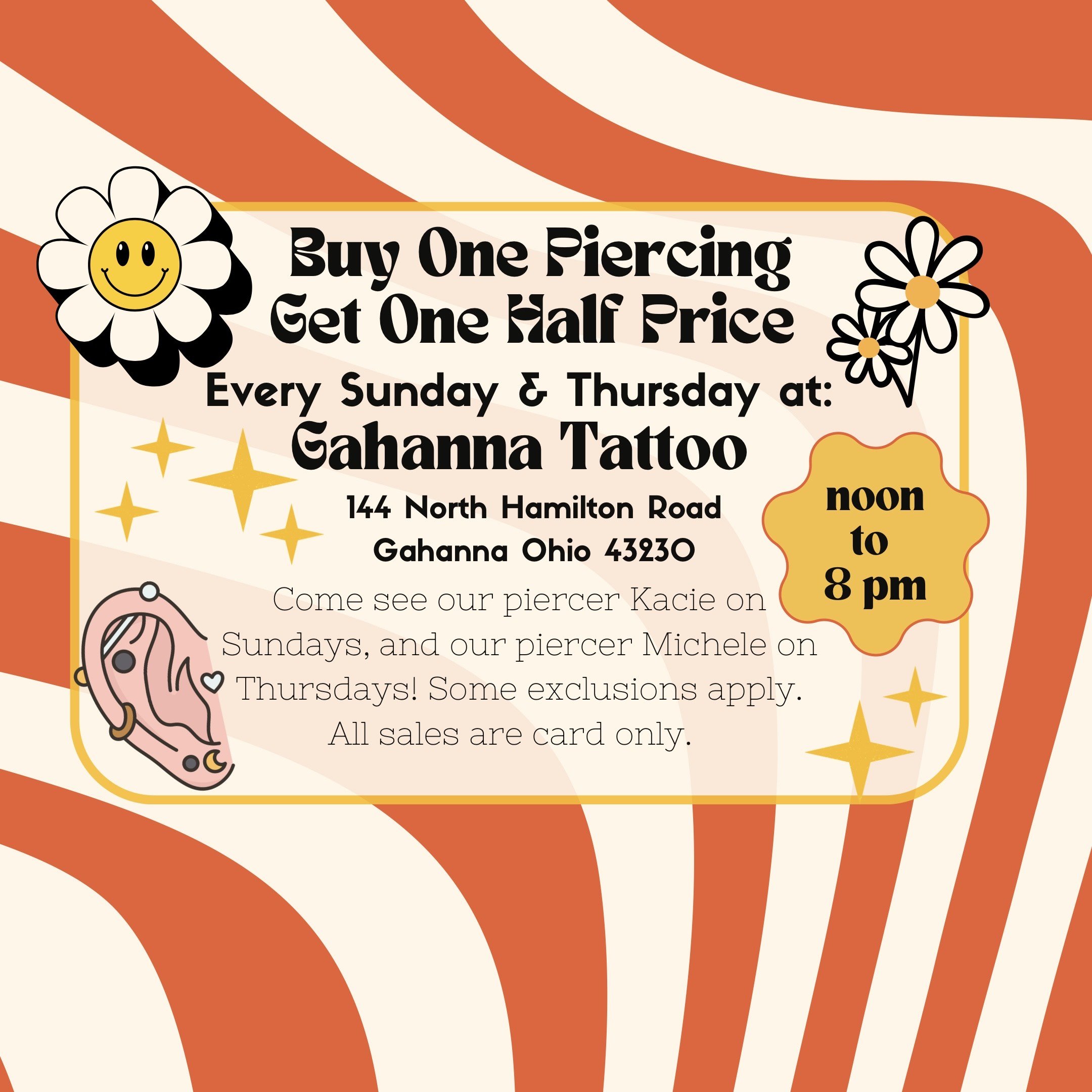BOGO - Boy one piercing, get one half-off