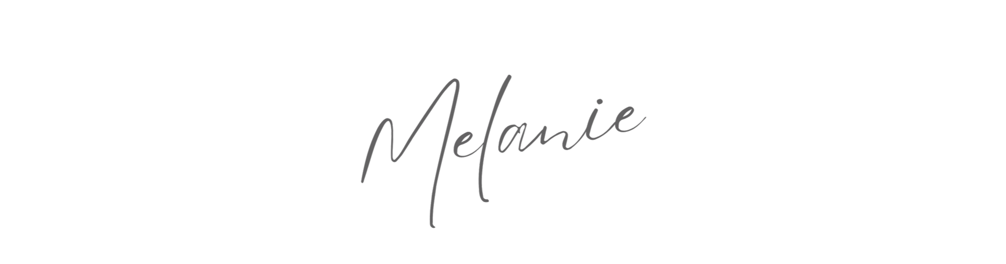Stylized text with the word Melanie in cursive.