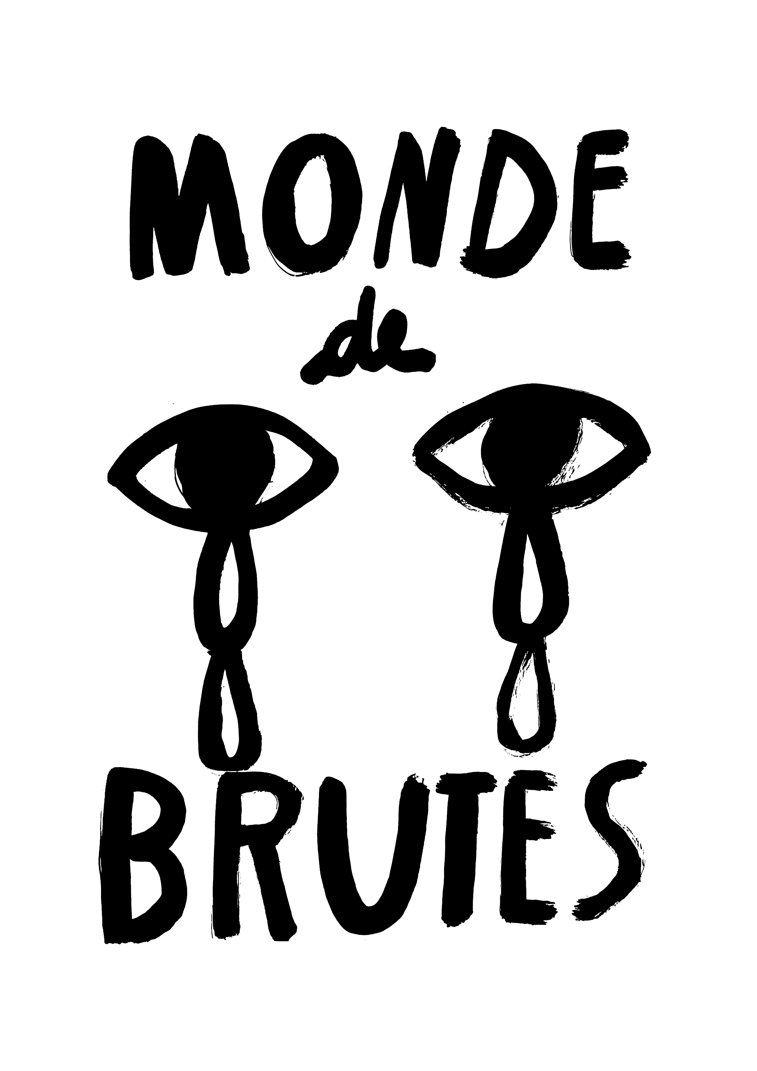 monde de brutes