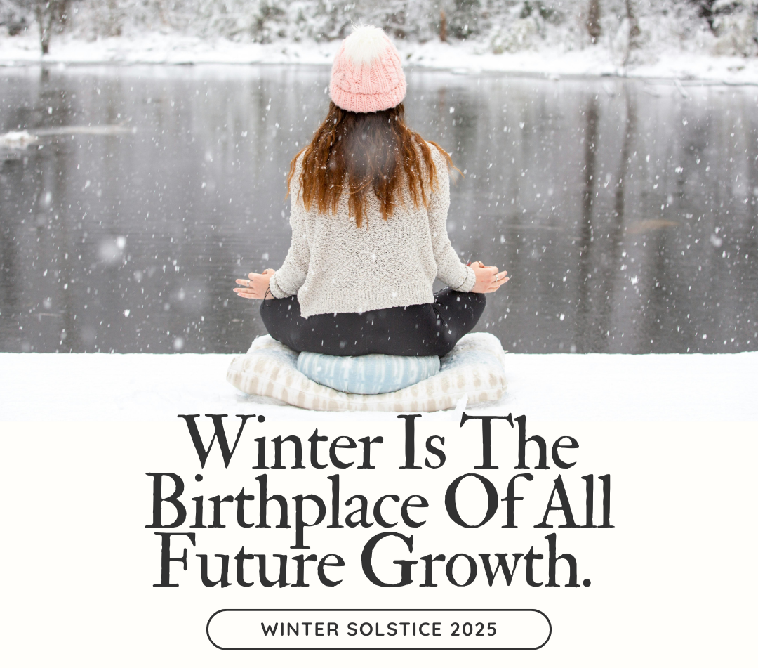 Winter Solstice Meaning: Why Winter Is the Birthplace of Growth