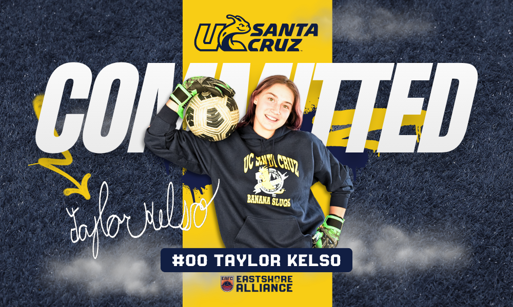 Eastshore Alliance FC's Taylor Kelso Commits to UC Santa Cruz