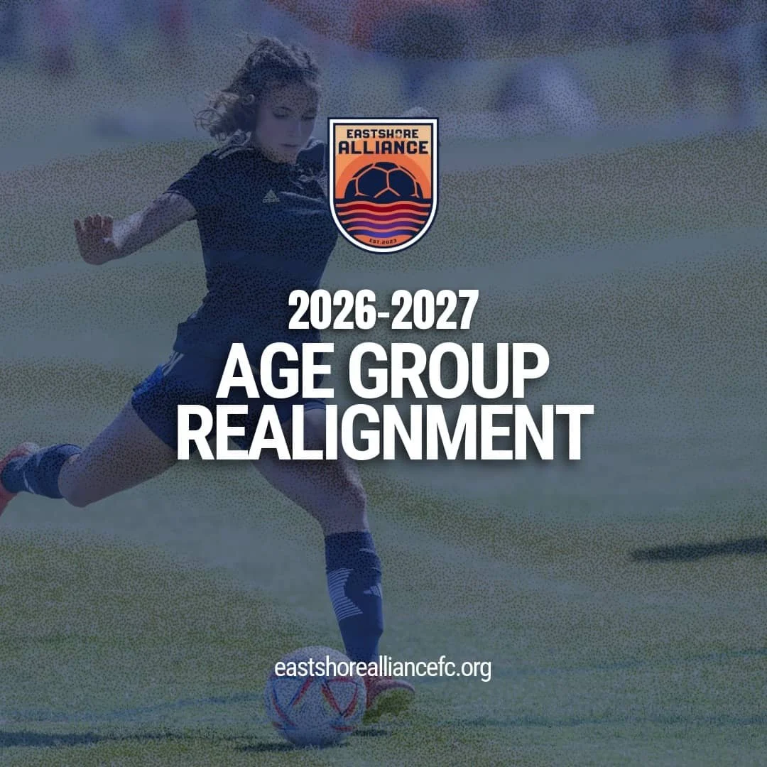 Eastshore Alliance FC 2026–2027 age group realignment announcement graphic showing a female youth soccer player kicking a ball, with the club logo and website eastshorealliancefc.org.