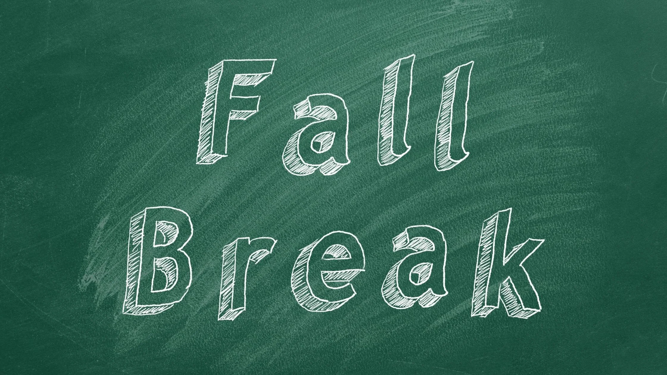 Fall Break 2021