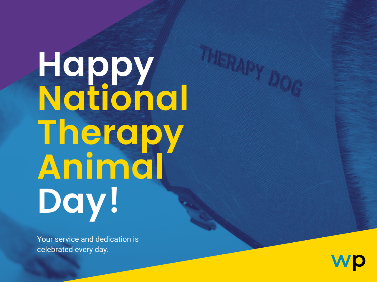 Thank you for your service - Today is National Therapy Animal Day