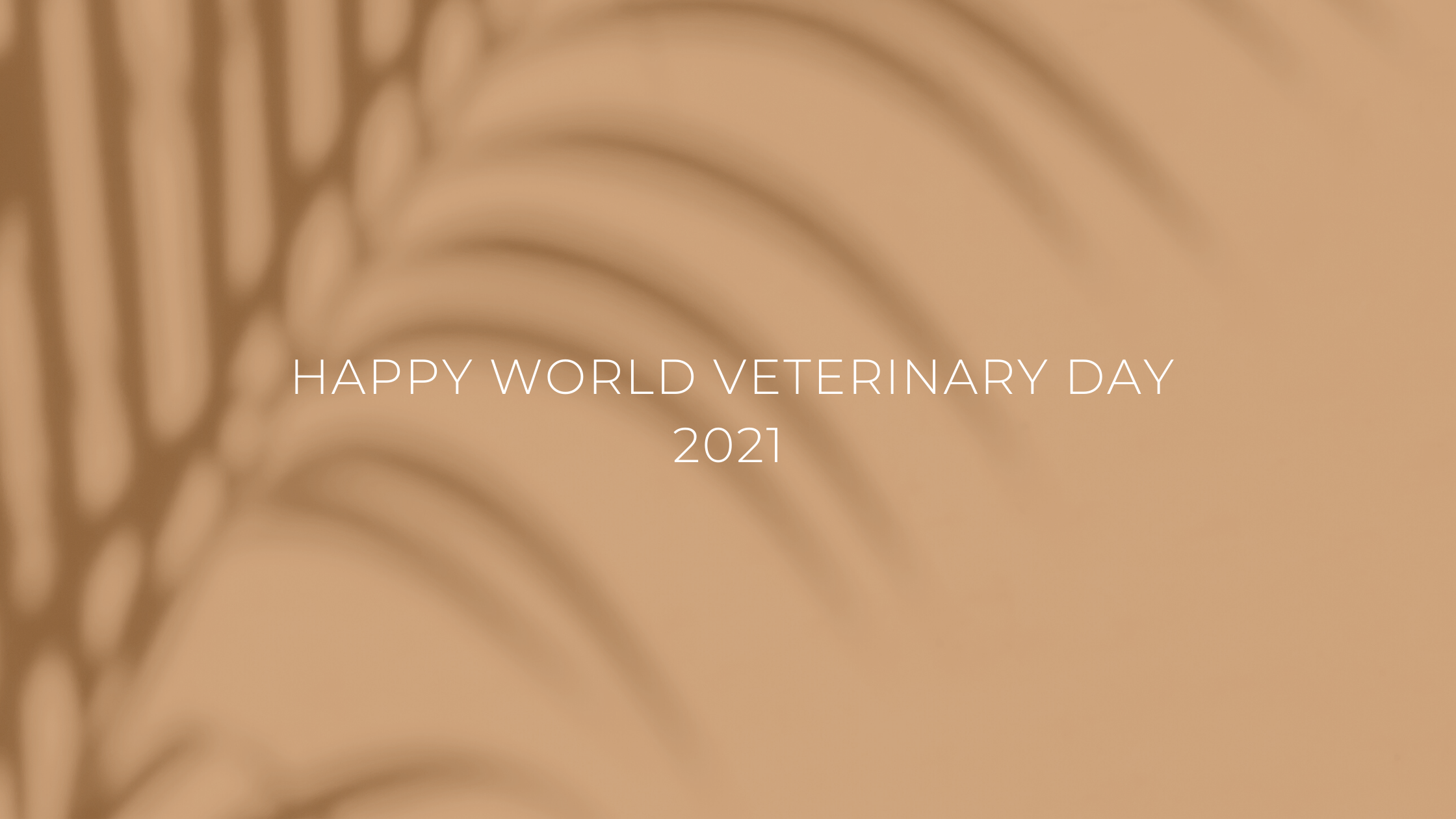 Happy World Veterinary Day 2021