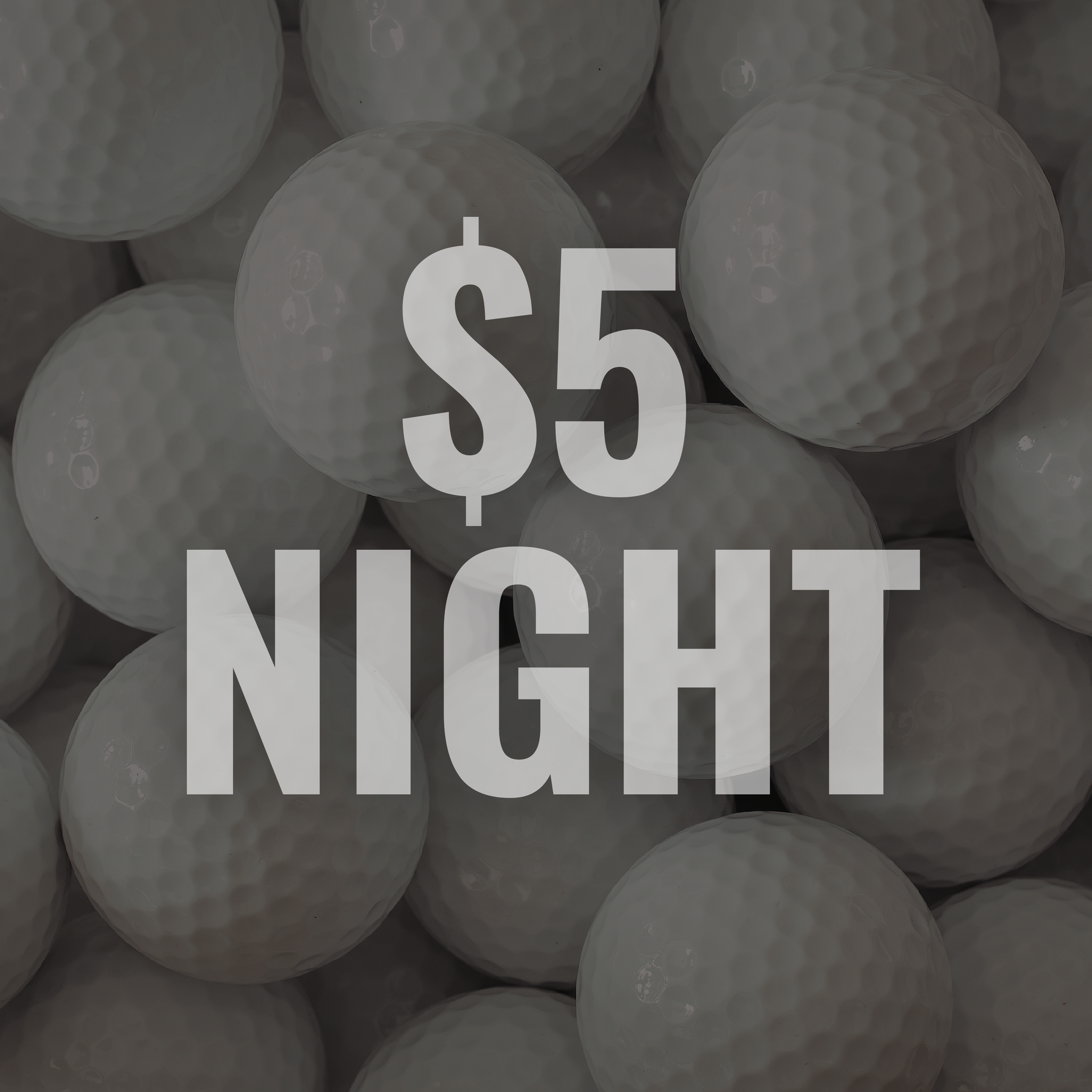 $5 Night