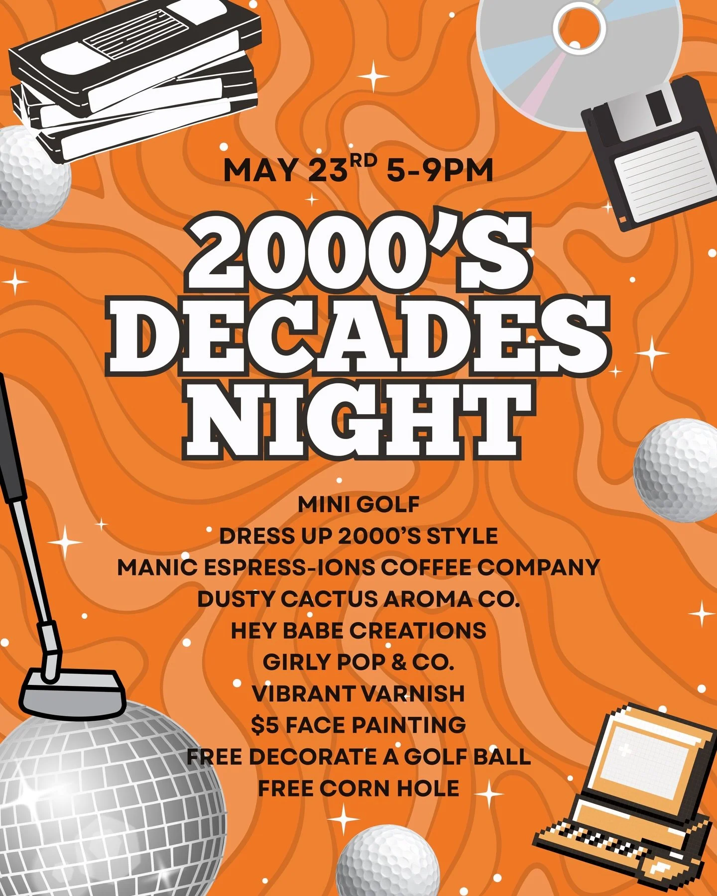 Throw it back with us at our 2000&rsquo;s Decades Night on May 23rd from 5&ndash;9pm 🪩⛳️✨

Grab your friends, dress for the theme, &amp; spend the night playing mini golf with us! We&rsquo;ll have a coffee truck, shopping, activities, face painting,