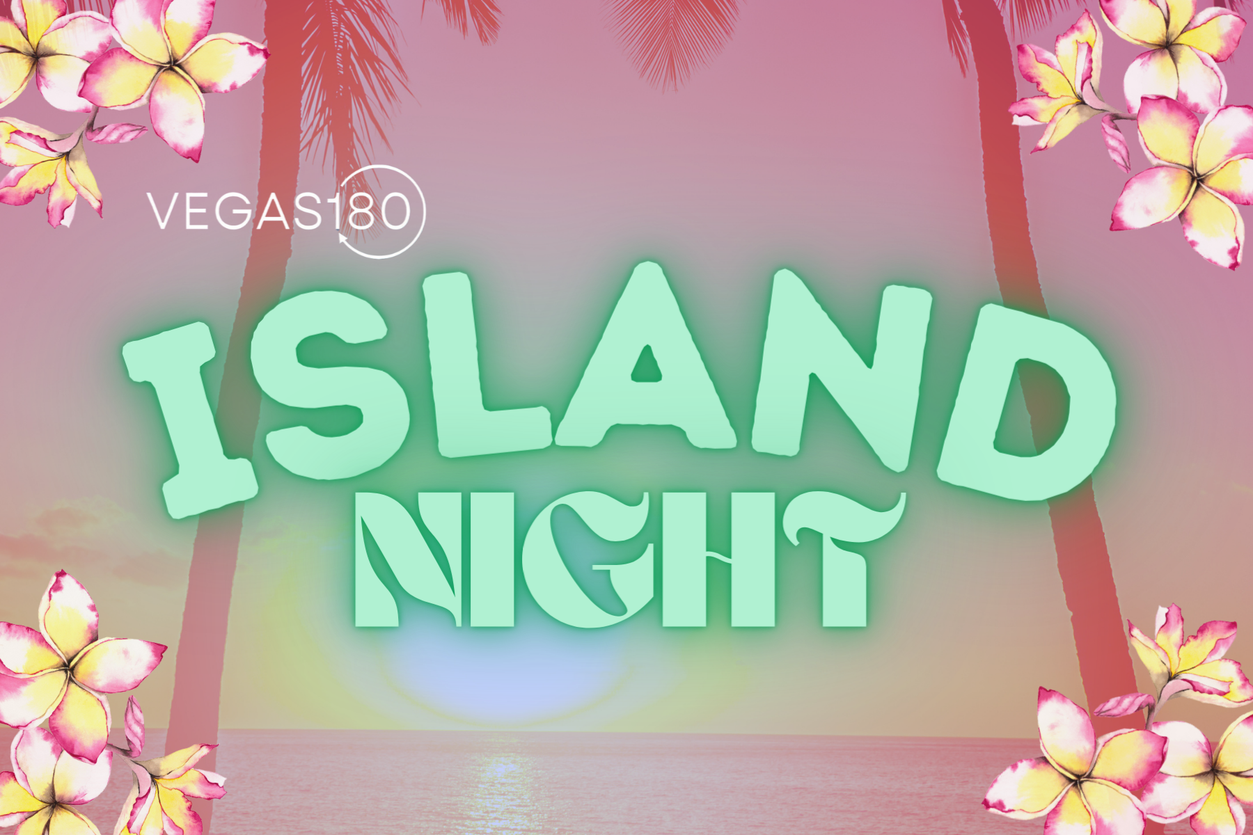Island Night!  