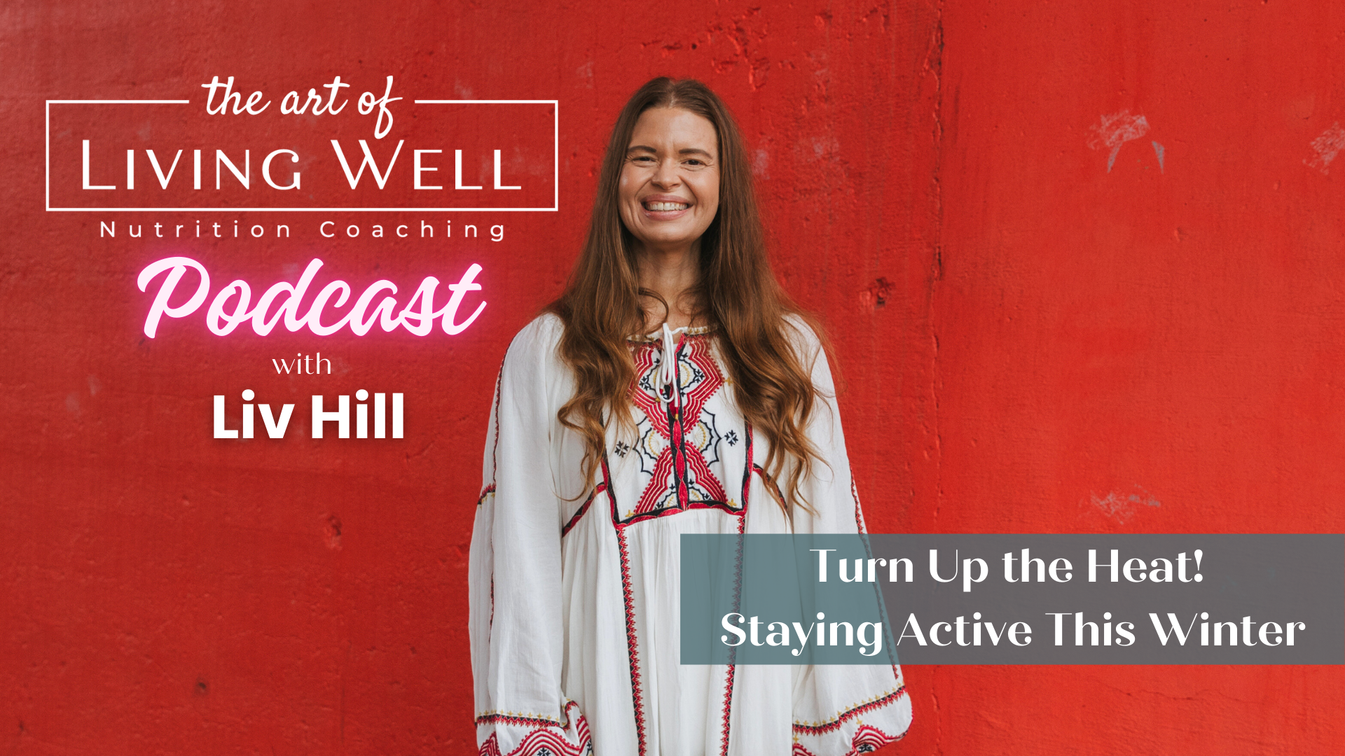 The Art of Living Well Podcast | 1:1 Nutrition Coaching | Sustainable ...