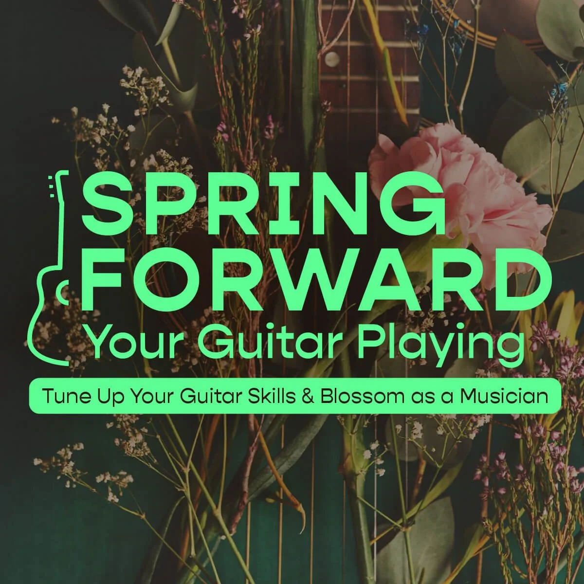 Graphic for Spring Forward promotion featuring bright green text over an image of a guitar covered with flowers and greenery.