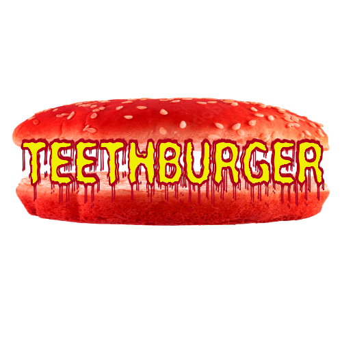 Teethburger