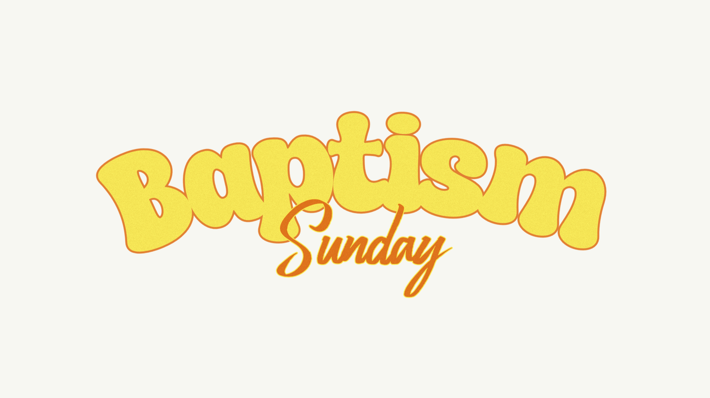 Baptism Sunday