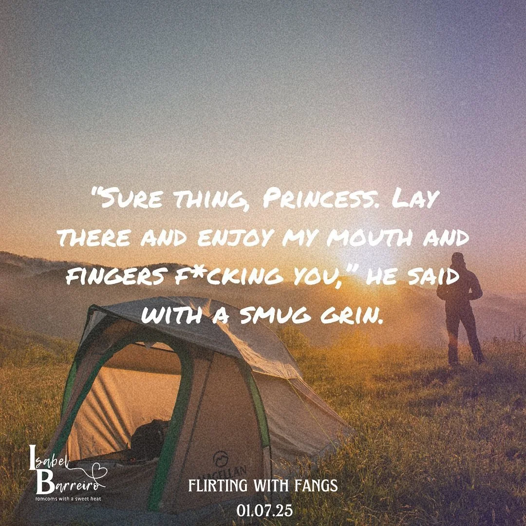 &ldquo;Sure thing, Princess. Lay there and enjoy my mouth and fingers f*cking you,&rdquo; he said with a smug grin.

_________________
Flynn does a have a mouth&hellip;when he opens it at least. 

📗Flirting with Fangs
💚 Flirty Grumpy Elf x Sunshine