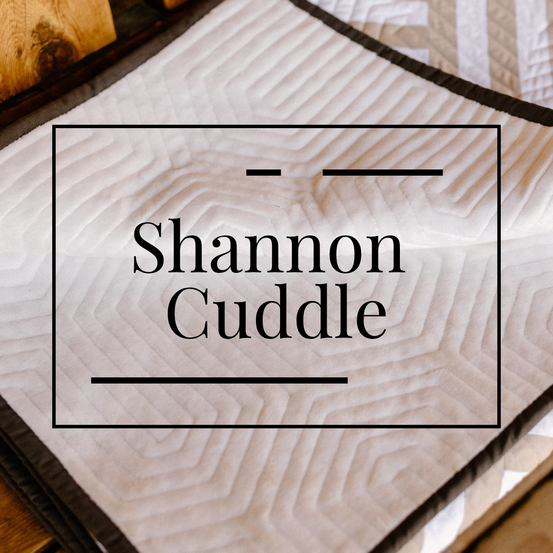 New! Shannon Cuddle + a few tips