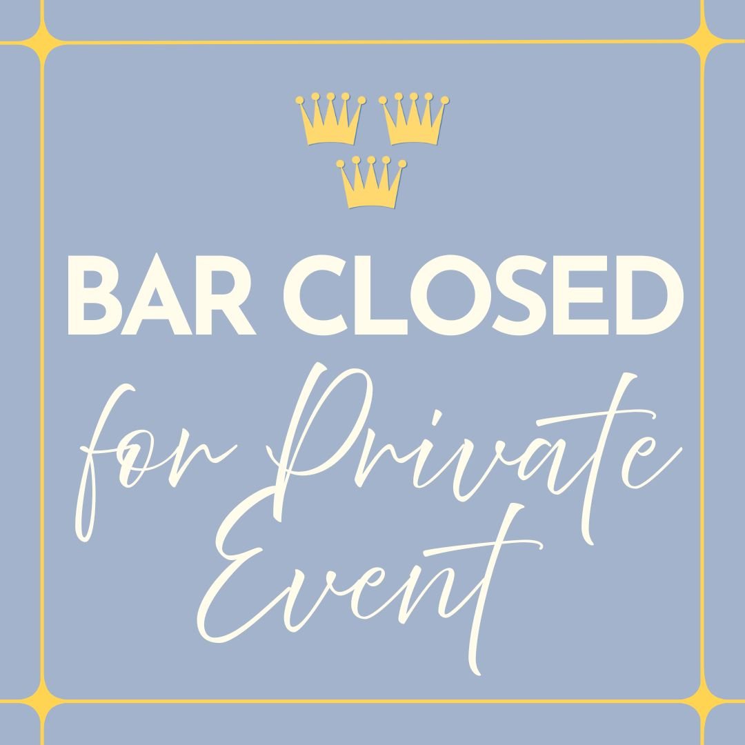 Private Event: Bar Closed