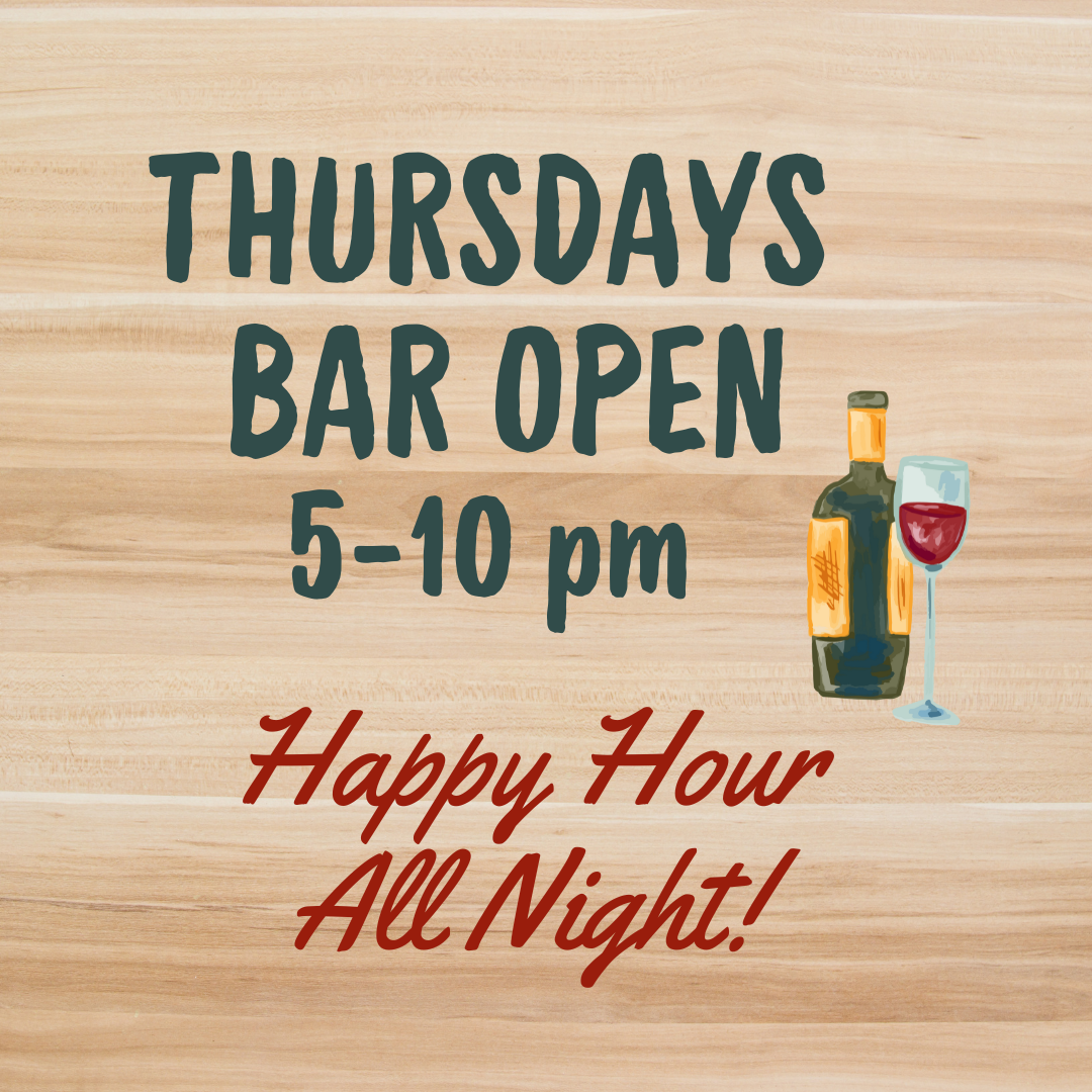 Bar Open | 5pm - 10pm 