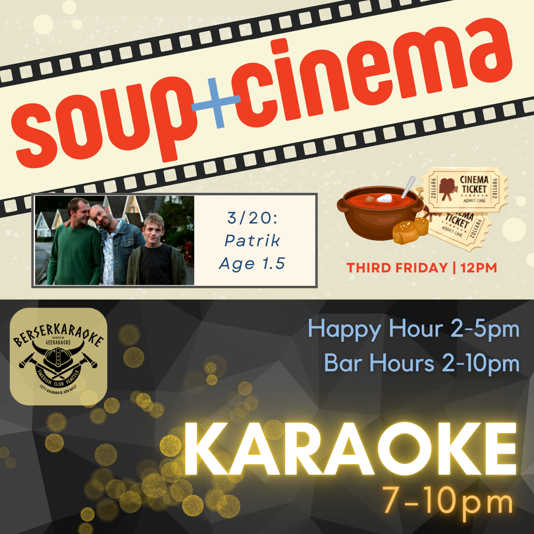 Soup &amp; Cinema + Berserkaraoke 