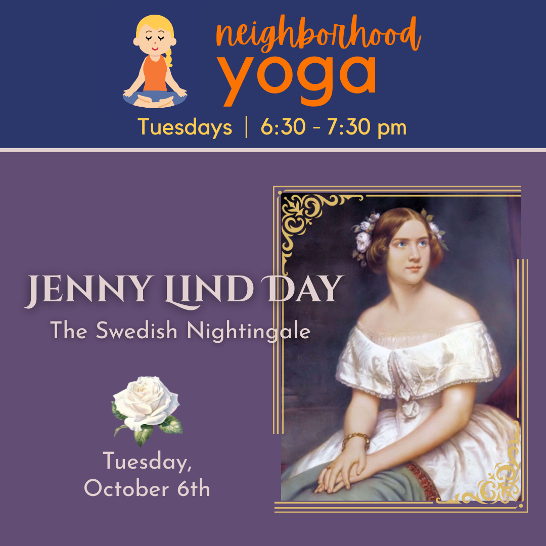 Jenny Lind Day + Neighborhood Yoga