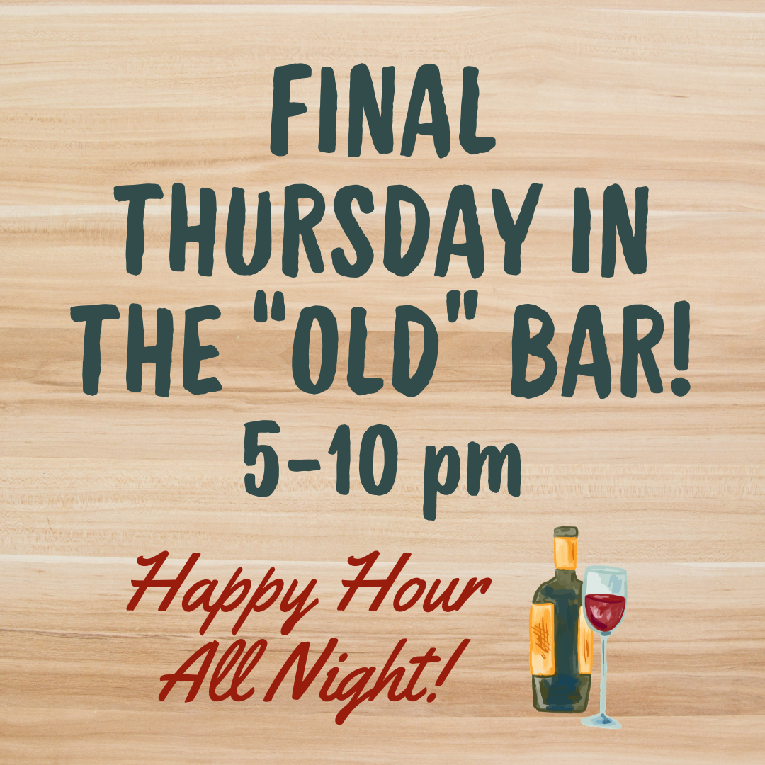 Final Thursday in the “Old Bar”