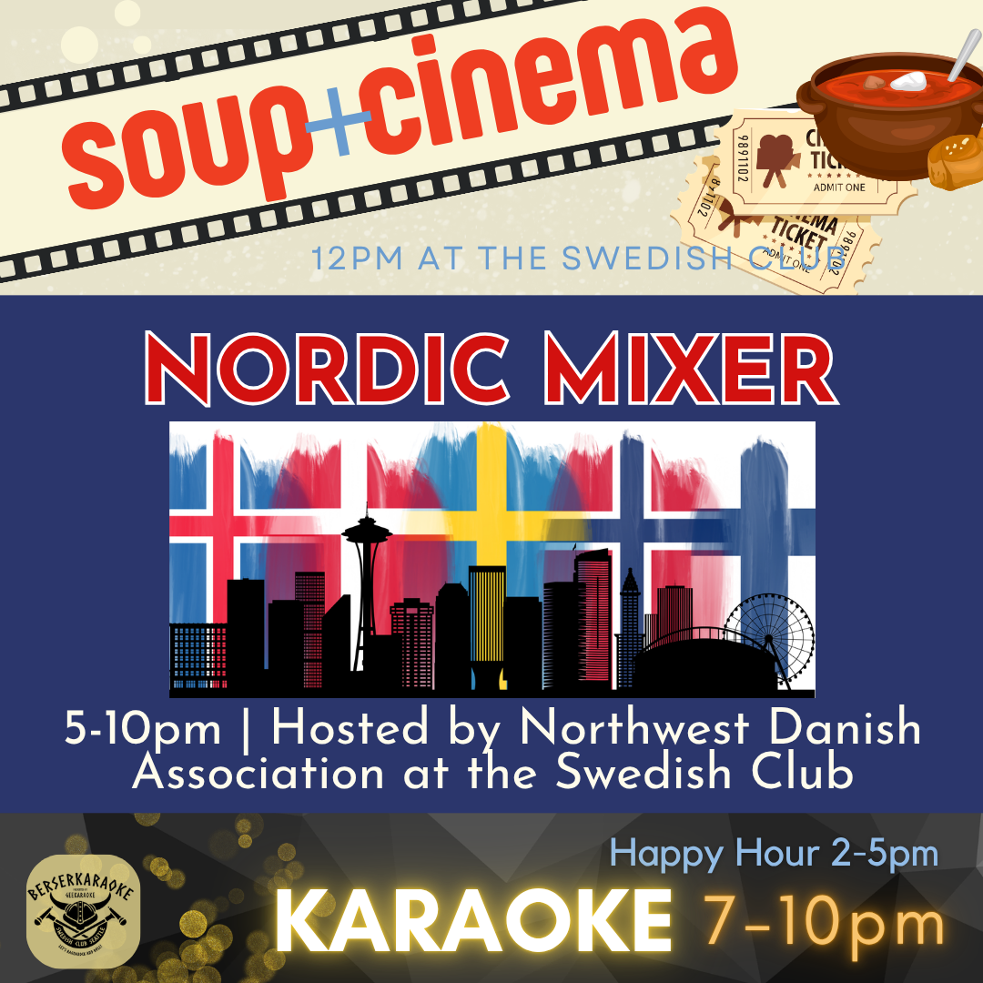 Special Event: Nordic Mixer + Soup &amp; Cinema + Berserkaraoke