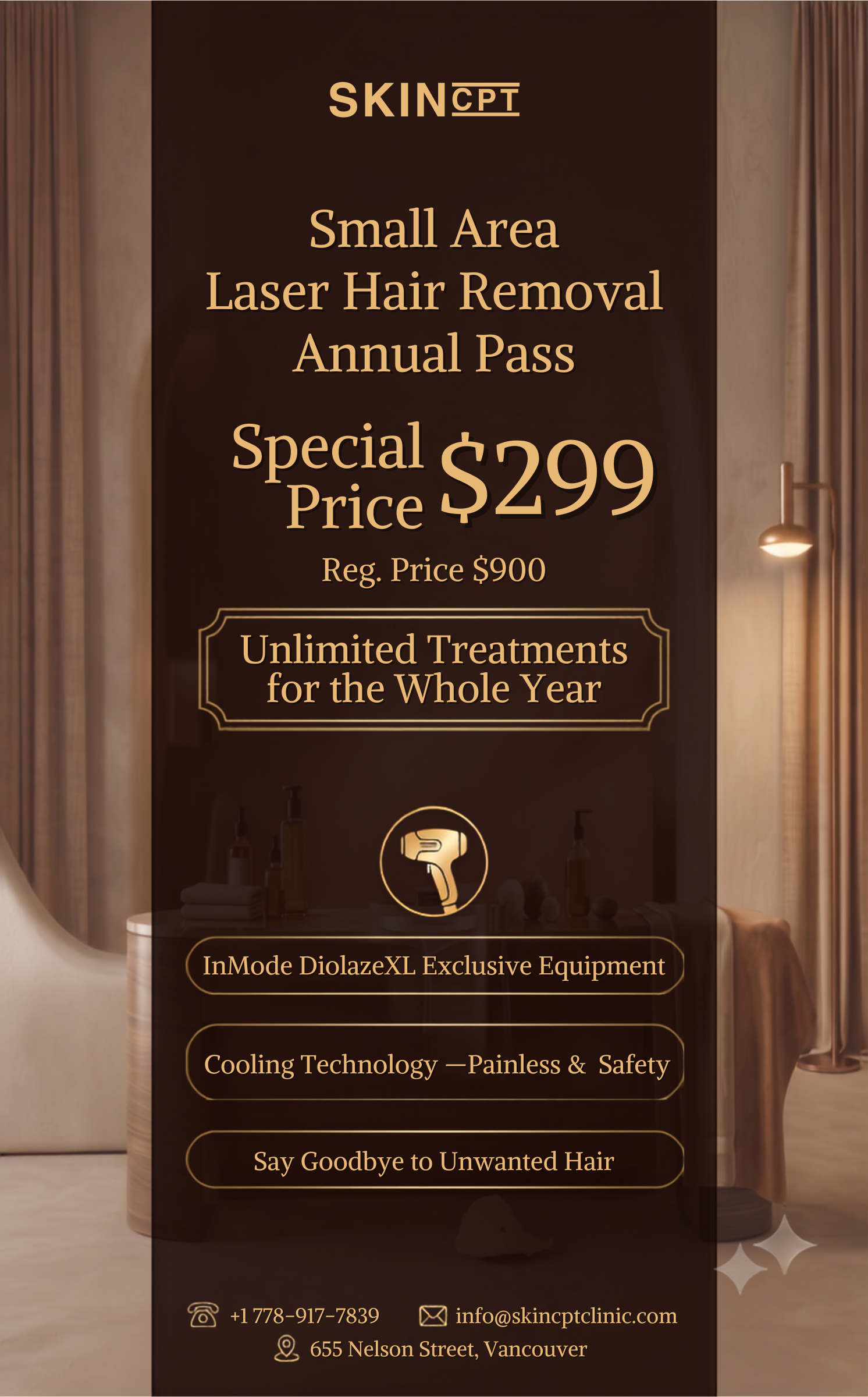 unlimited treatments for the whole year, only $299 for laser hair removal annual pass