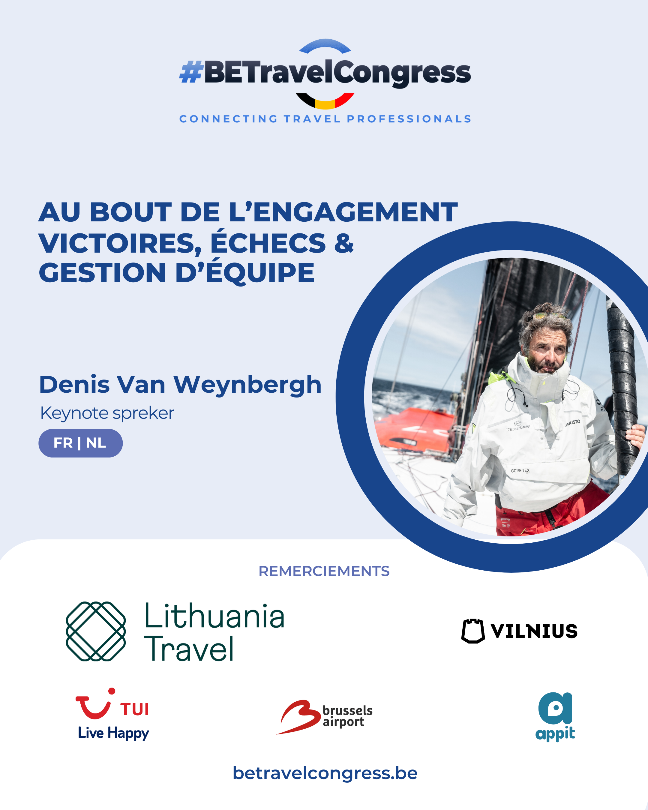 Un explorateur belge rejoint les conférenciers du #BETravelCongress : Denis Van Weynbergh !