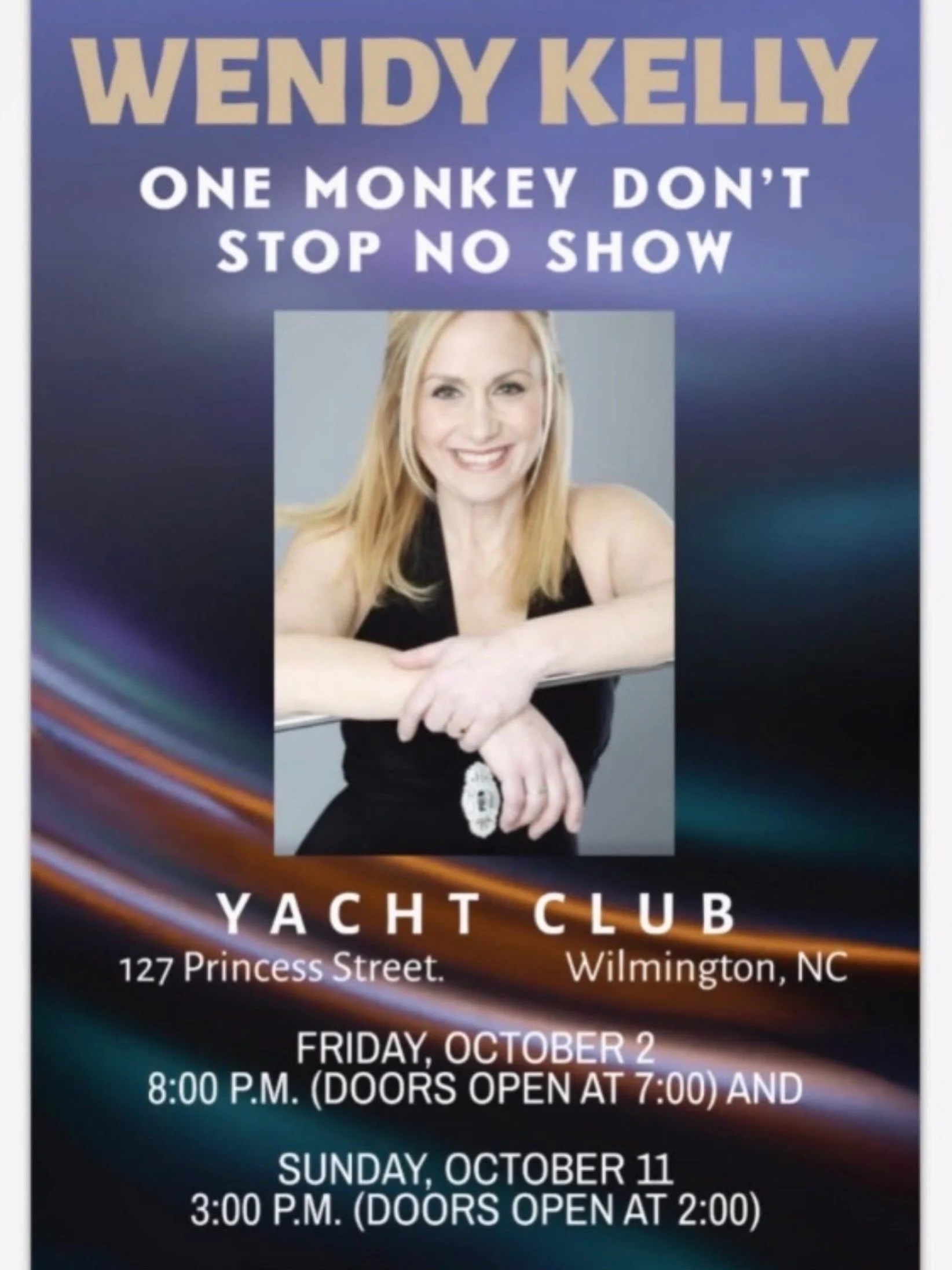 TODAY

Join us for a matinee performance w/ @wendykellysings 

&ldquo;One Monkey Don&rsquo;t Stop No Show&rdquo;

2pm Doors. 3pm Show. $35 ADV $40 DOS. 21+

Singer. Storyteller. Troublemaker in heels. Wendy Kelly has been captivating audiences since 