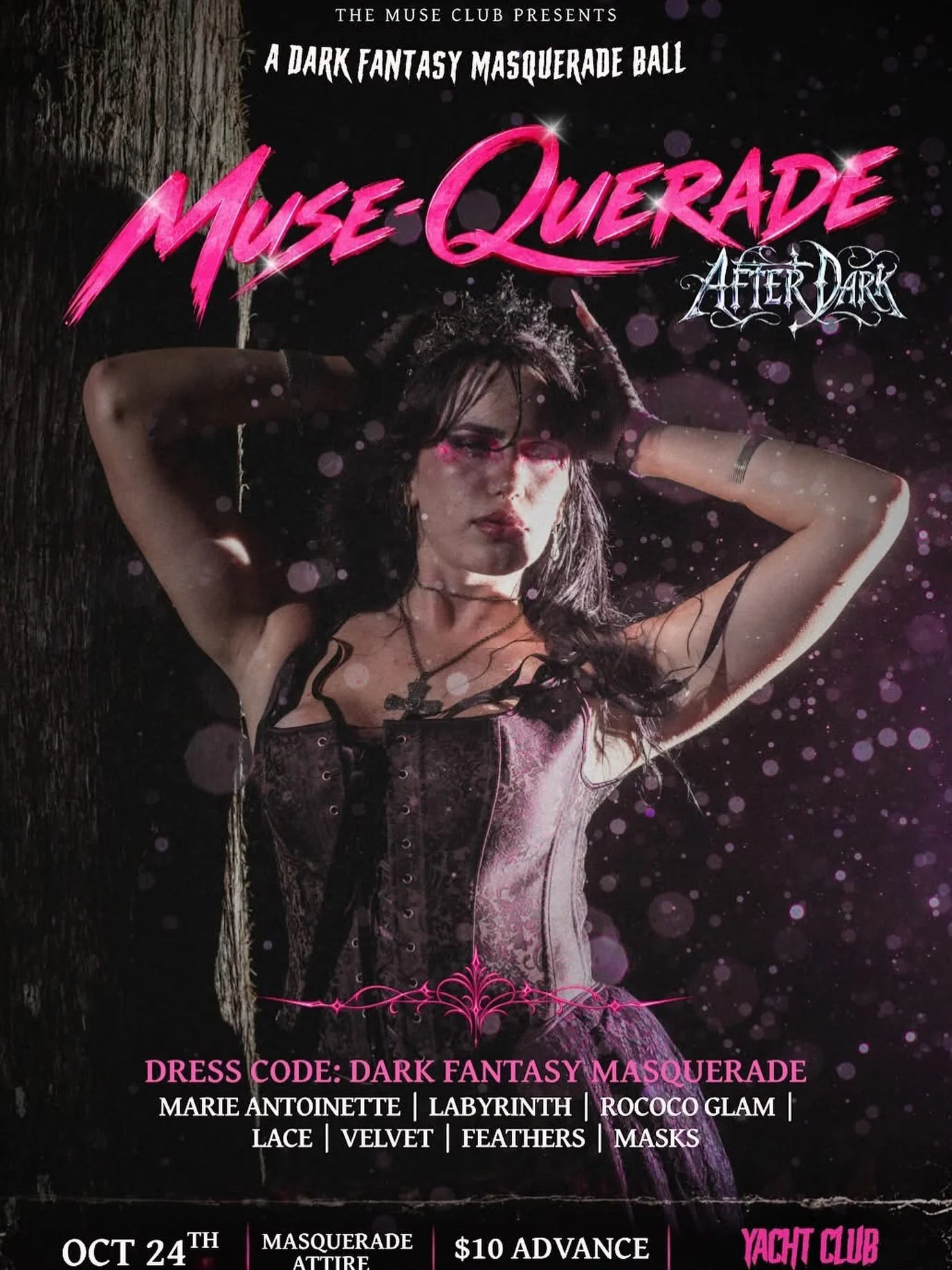 TONIGHT

MUSE-QUERADE: AFTER DARK

A dark glam masquerade ball inspired by the 80s, The Lost Boys, Labyrinth, and gothic fantasy.

Dress up, grab a drink, dance, take photos at our After Dark set, enter the costume contest, and win giveaways and Camp