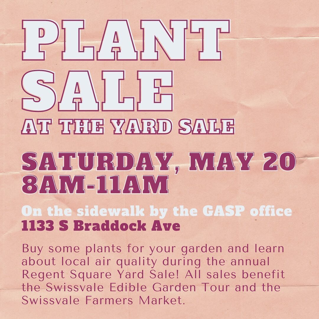 Find us at the big Regent Sale Yard Sale, out on the sidewalk selling plants! We&rsquo;ll be by the @gasppgh office at the corner of S Braddock &amp; Sanders, across the street from D&rsquo;s, from 8AM-11AM.

We&rsquo;ll finally be past the usual las