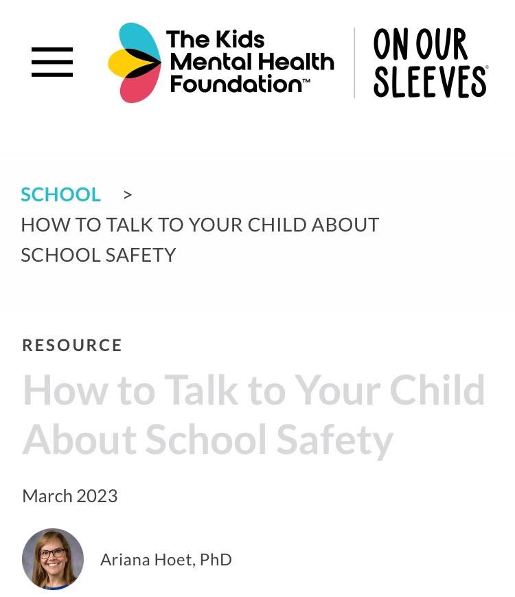 https://kidsmentalhealthfoundation.org/mental-health-resources/school/how-to-talk-to-your-child-about-school-safety