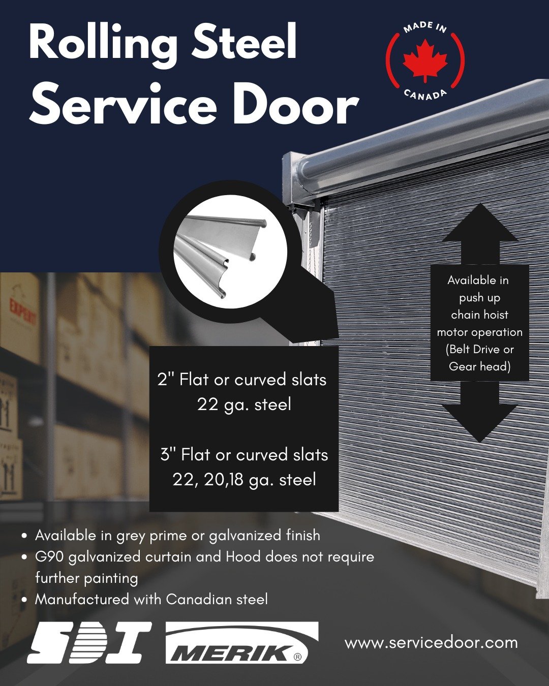 Proudly Canadian since 1988🍁 SDI is the only rolling steel door manufacturer in Canada. Each SDI door is engineered and manufactured in Mississauga, Ontario.

🔗 Our high-quality steel components ensure durability and reliability for heavy use in th