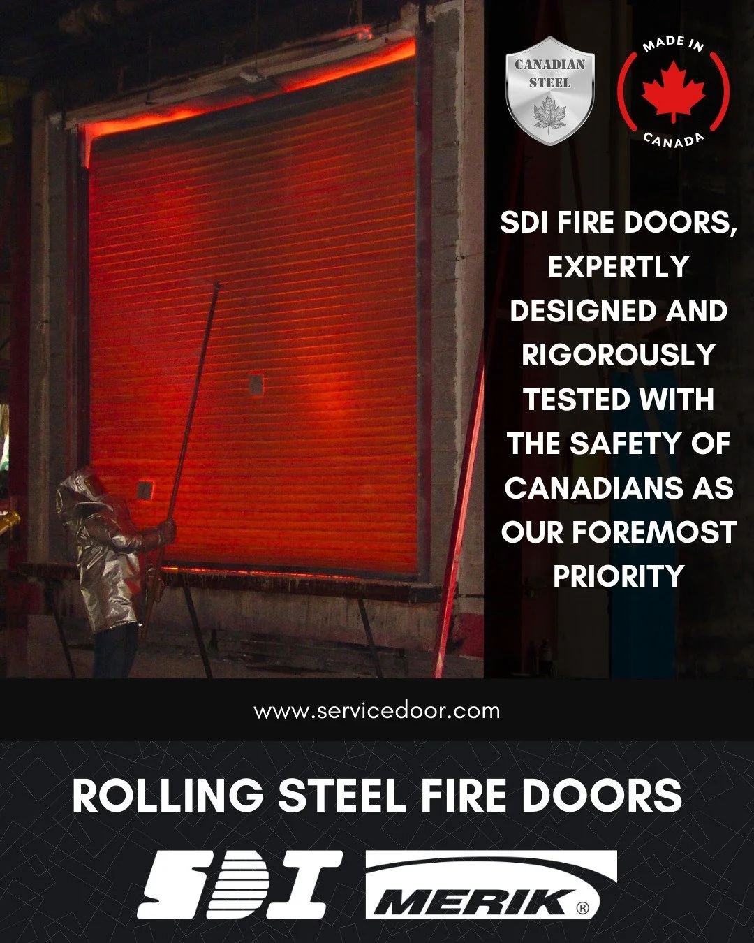 Canadian since 1988 🍁 Reliable protection for Canadian facilities
🔥 Safety is crucial for industrial and commercial facilities, and SDI Rolling Steel Fire Doors are engineered and tested to provide high-quality protection in the event of a fire

🛡