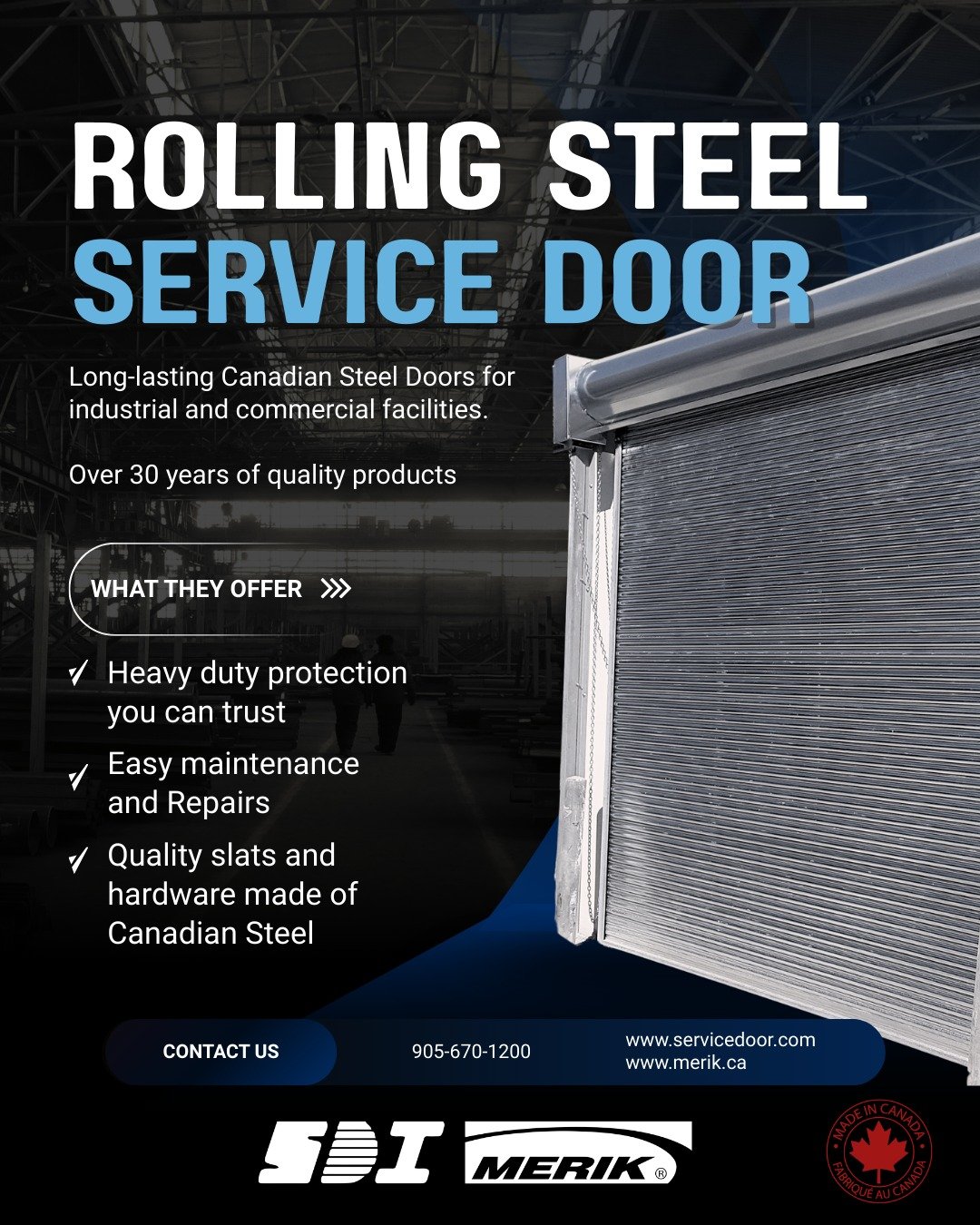 Proudly Canadian since 1988🍁 SDI is the only rolling steel door manufacturer in Canada. Each SDI door is engineered and manufactured in Mississauga, Ontario.

🔗 Our high-quality steel components ensure durability and reliability for heavy use in th