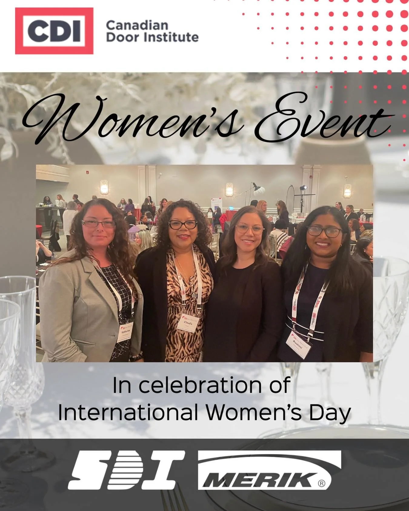 We are proud of our women working in the door industry and had a great time celebrating  at the CDI Women&rsquo;s Event for International Women&rsquo;s Day. Our team connected with other successful and inspirational women who play a key role in what 