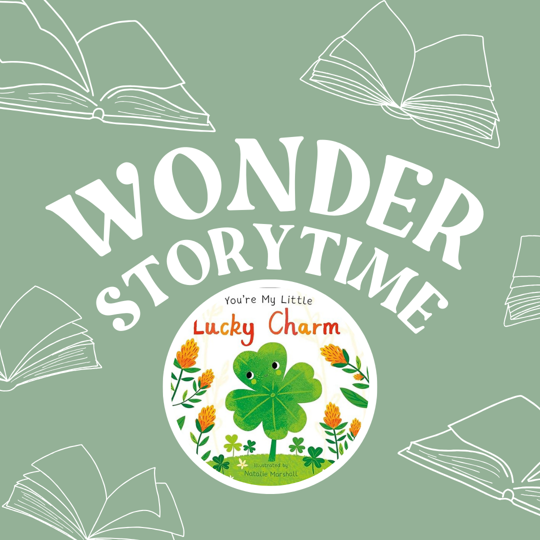 Storytime: You’re My Little Lucky Charm