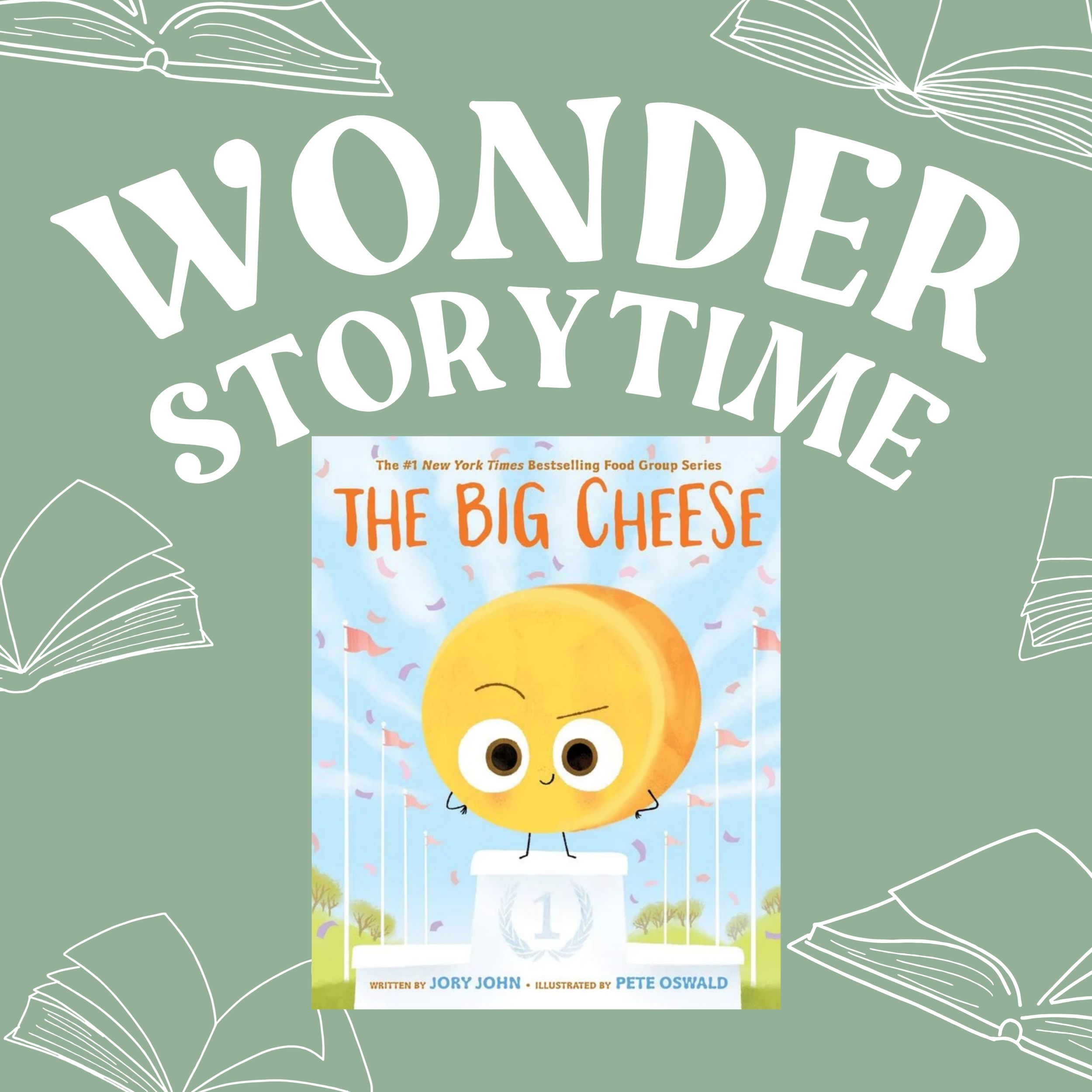 Storytime: The Big Cheese