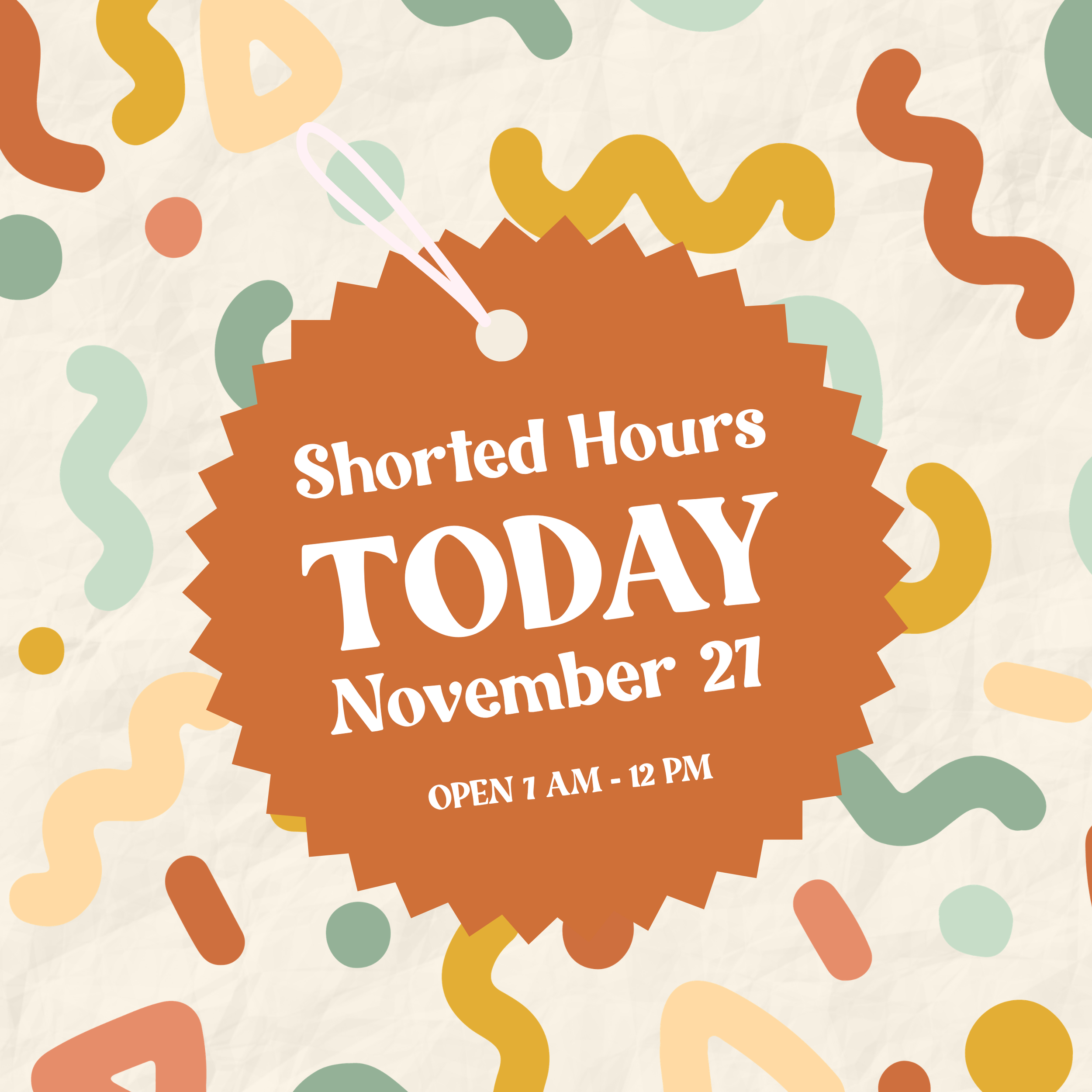 Shortened hours for black friday