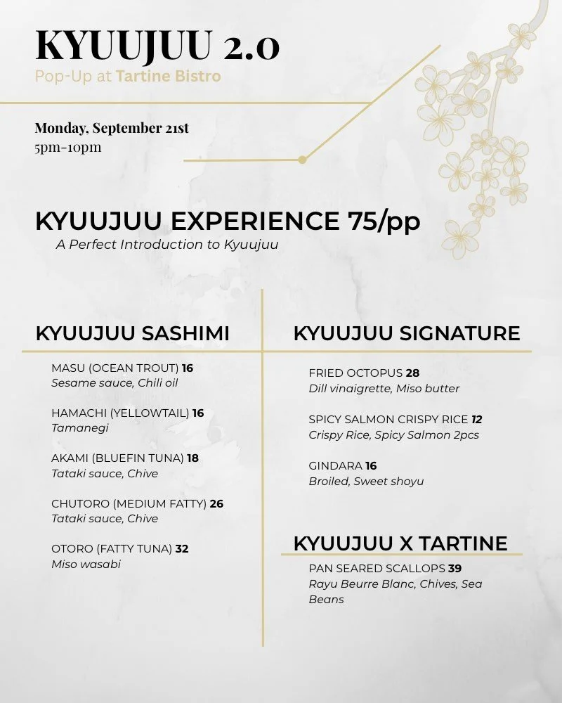 🔥 Kyuujuu 2.0 is taking over Tartine Bistro for ONE NIGHT ONLY. 🥢
Get ready for an incredible dining experience on Monday, September 21st. @ryanendrian and the @kyuujuu2.0 team will be preparing pristine, top-tier sashimi cuts, golden crispy rice, 