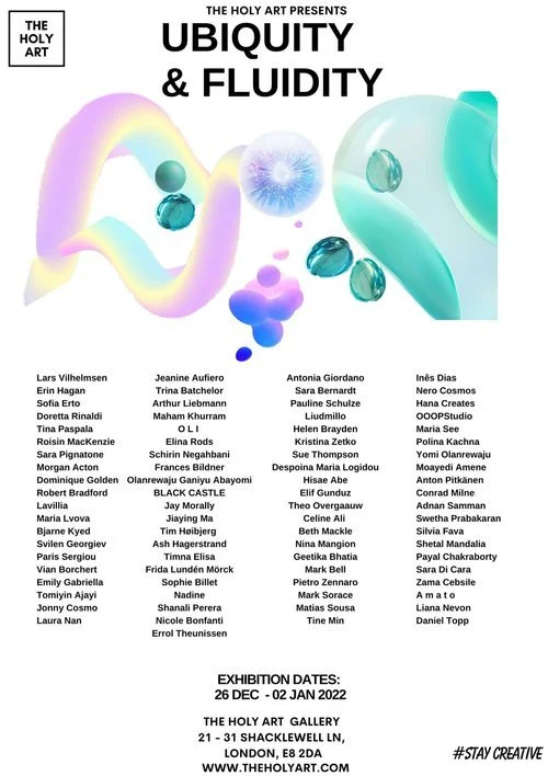 UBIQUITY & FLUIDITY - presented by THE HOLY ART