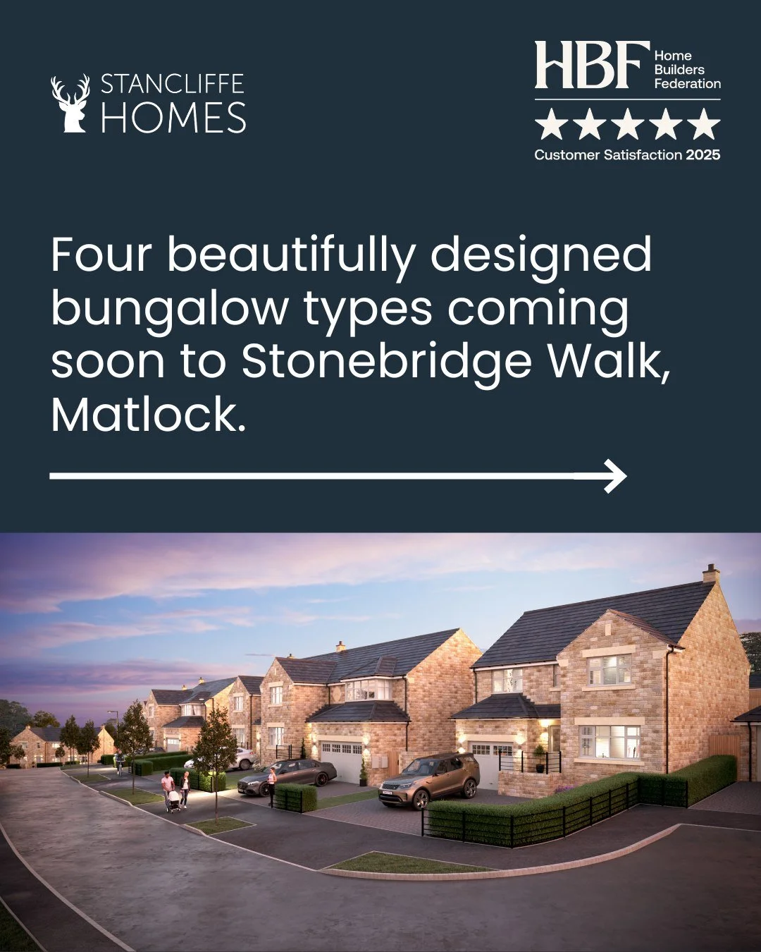 Four beautifully designeds tyles of bungalow coming to Stonebridge Walk, Darley Dale.

From the spacious and elegant Windsor, to the thoughtfully designed Gainsborough, each home has been created with modern living, comfort and practicality in mind.
