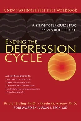 Ending the Depression Cycle: A Step-By-Step Guide for Preventing ...