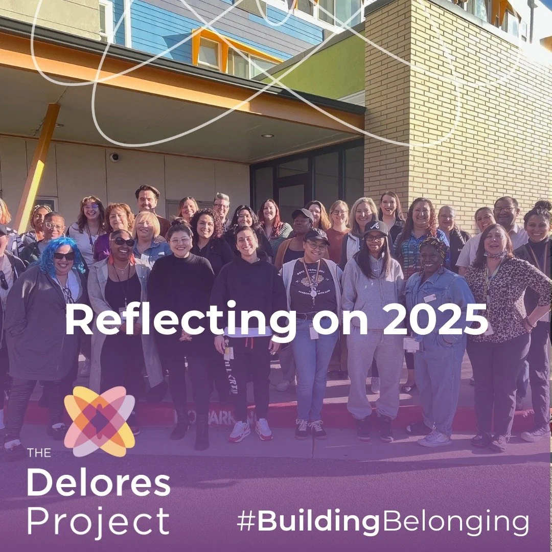 As 2025 comes to a close, we&rsquo;re reflecting on a year filled with courage, community, and care at The Delores Project.

Every day, women, transgender, and nonbinary neighbors walked through our doors carrying stories of resilience. Staff showed 
