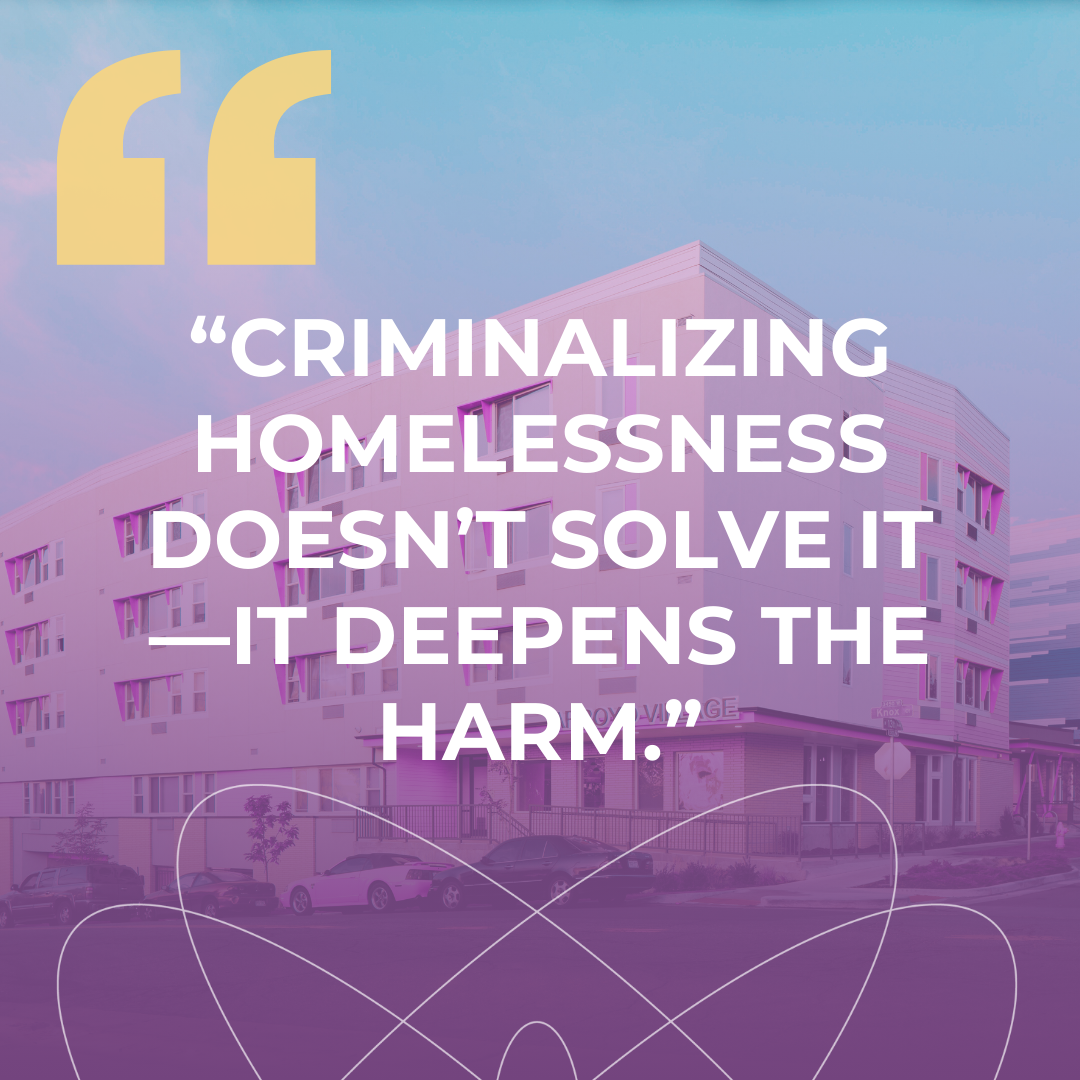 Criminalizing Homelessness Won’t Work