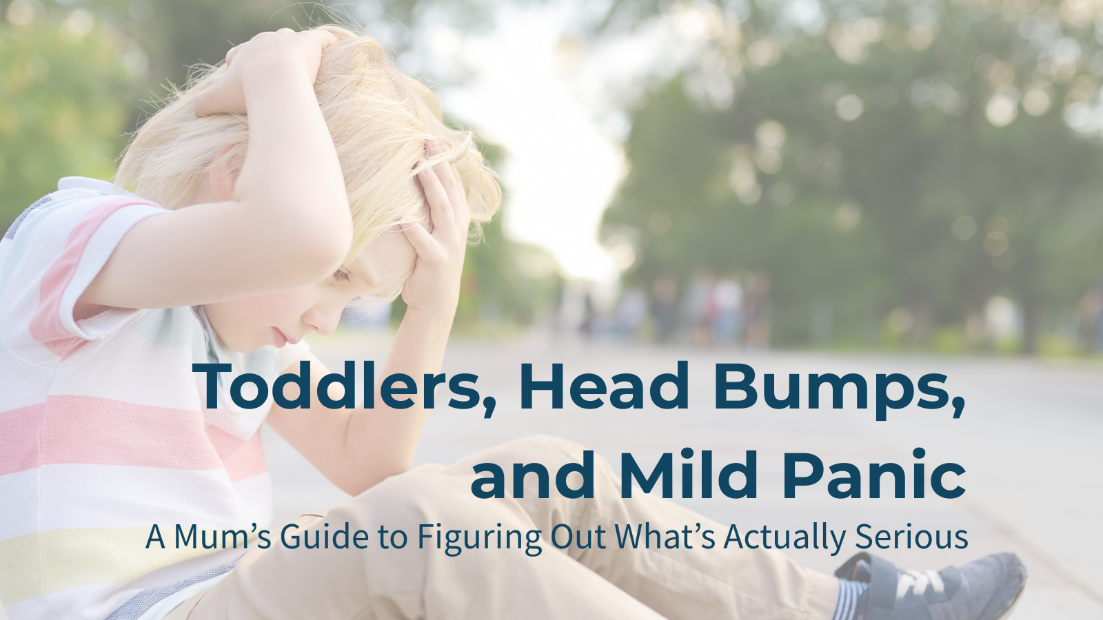 Toddlers, Head Bumps, and Mild Panic: A Mum’s Guide to Figuring Out What’s Actually Serious