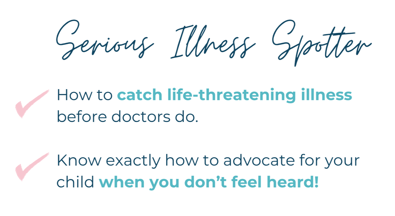Text on a white background with black and blue fonts, titled 'Serious Illness Spotter', including tips about recognizing serious illness in children, with pink check marks.