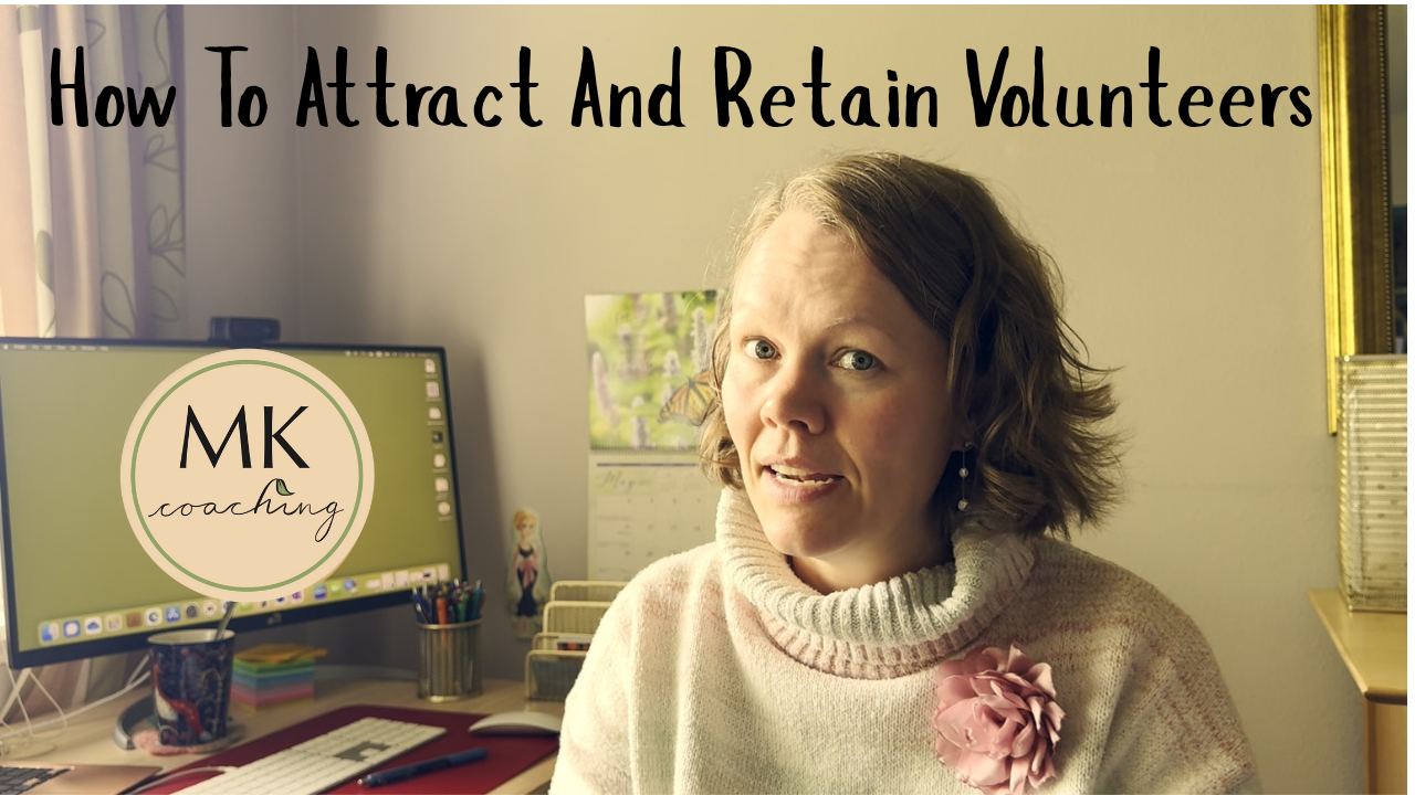 How to attract and retain volunteers?