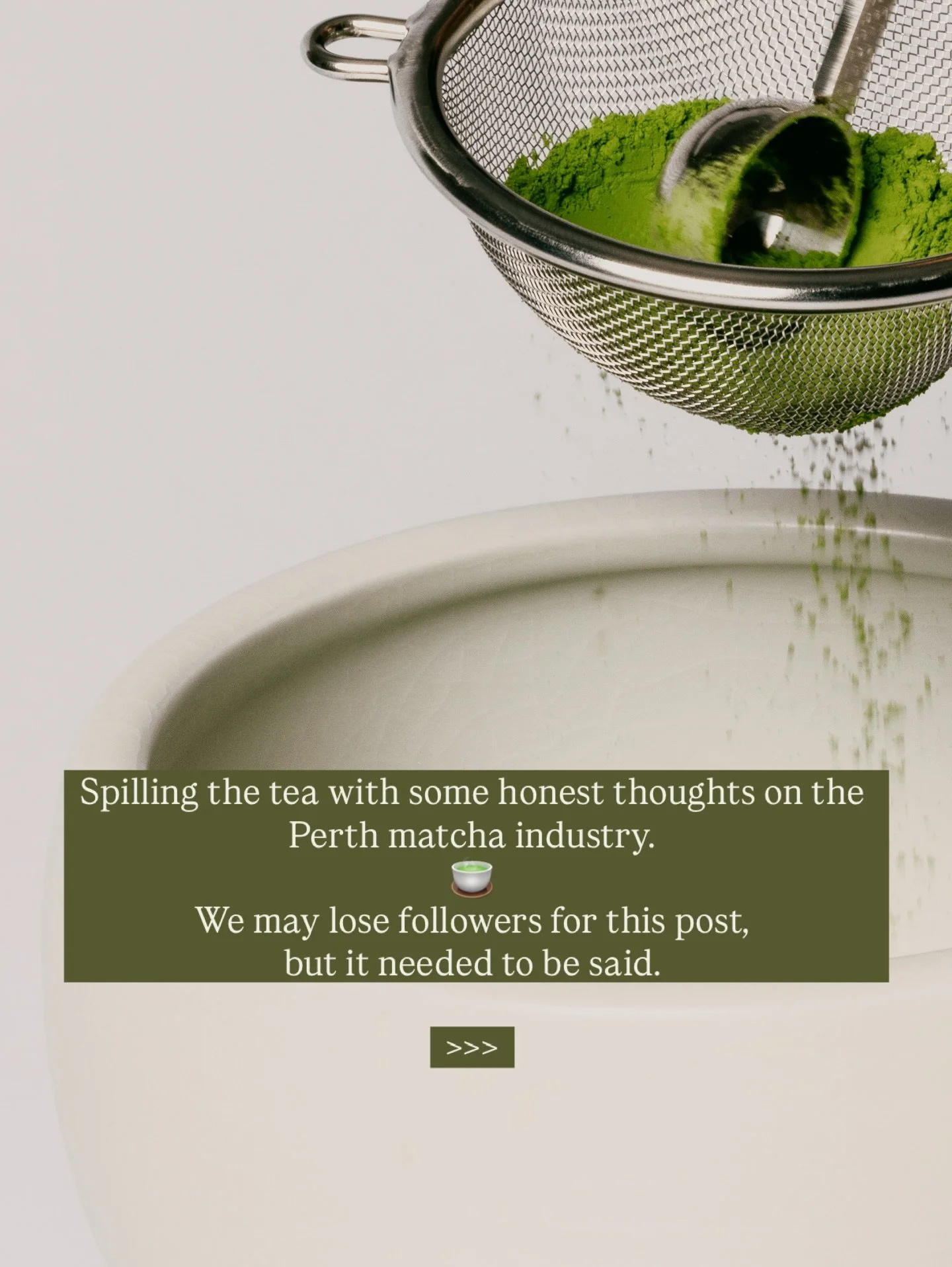 Spilling the tea on the Perth matcha industry with some honest thoughts 👉🏼

TLDR: Let&rsquo;s approach business with the same chill as our matcha rituals.