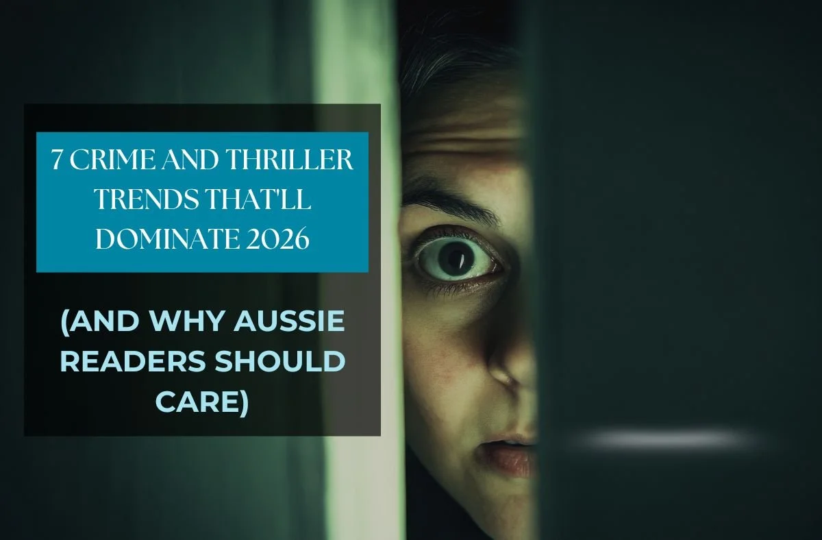 7 Crime and Thriller Trends That'll Dominate 2026 (And Why Aussie Readers Should Care)