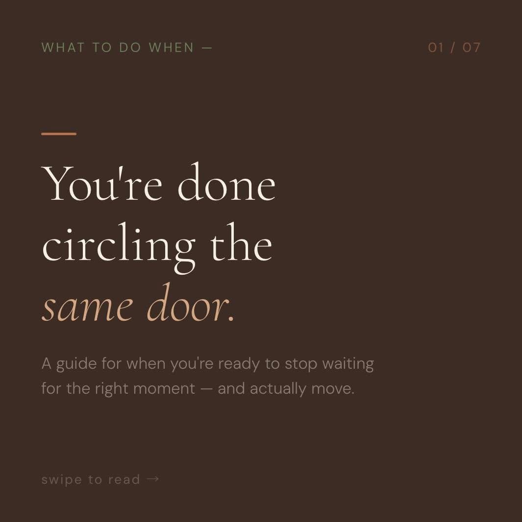 You&rsquo;ve said it before. 
&ldquo;When things settle down, that&rsquo;s when I&rsquo;ll do it.&rdquo;
Here&rsquo;s the thing. 
Waiting for the right moment is the pattern.
Different season. Same door.
Swipe to see what&rsquo;s actually going on an